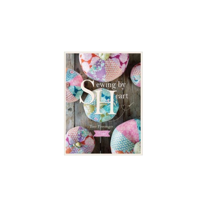 Tilda Sewing by Heart, For the love of fabrics by Tone Finnanger David & Charles - 7