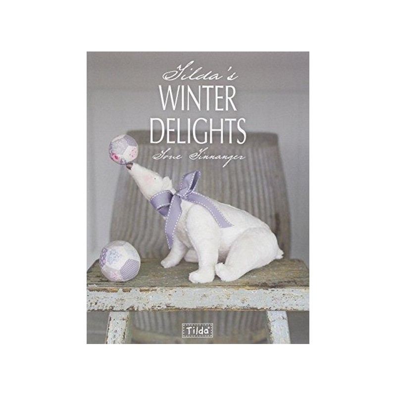 Tilda's Winter Delights, Tone Finnanger David & Charles - 2