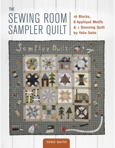 The Sewing Room Sampler by Yoko Saito, 16 Blocks, 8 Appliqué Motifs % 1 Stunning Quilt Zakka Workshop - 1