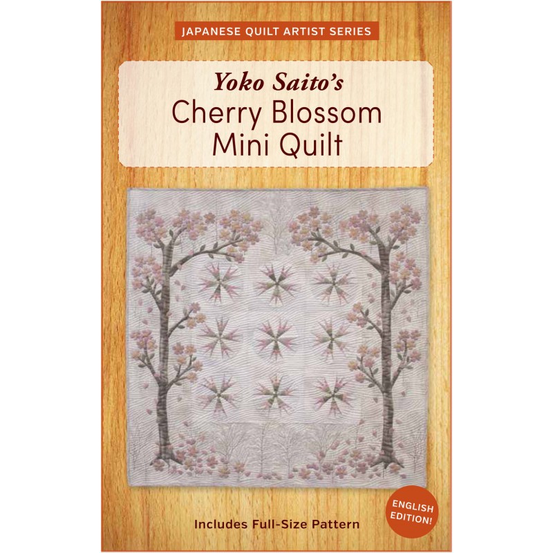Yoko Saito’s Cherry Blossom Mini Quilt Zakka Workshop - 1