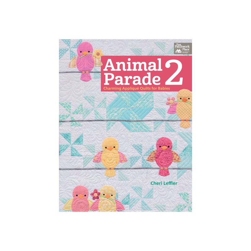Animal Parade 2 - Charming Appliqué Quilts for Babies Martingale - 1