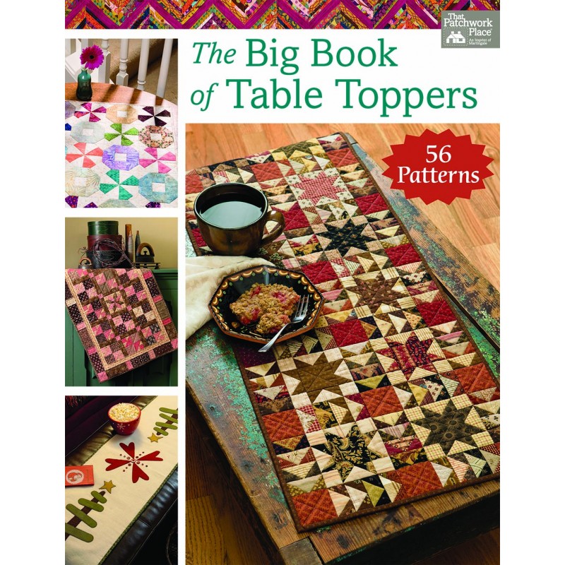The Big Book of Table Toppers - 56 Patterns Martingale - 1