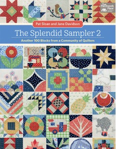The Splendid Sampler 2 - Another 100 Blocks from a Community of Quilters - by Pat Sloan & Jane Davidson Martingale - 1