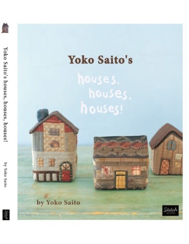 Yoko Saito's Houses, Houses, Houses! Stitch Publications - 1
