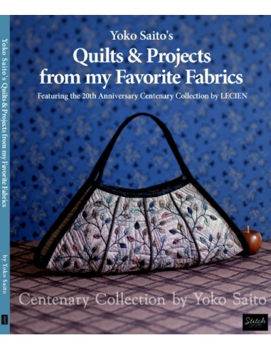 Yoko Saito's Quilts & Projects from my Favorite Fabrics Stitch Publications - 1