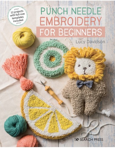 Punch Needle Embroidery for Beginners by Lucy Davidson Search Press - 1