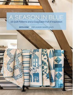 A Season in Blue by Edyta Sitar - 16 Quilt Patterns and a Cozy Cabin Full of Inspiration by Edyta Sitar Martingale - 1