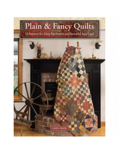 Plain & Fancy Quilts - 12 Patterns for Cozy Patchwork and Beautiful Appliqué by Dawn Heese Martingale - 1
