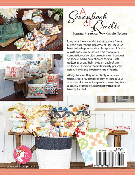 It's Sew Emma - A Scrapbook of Quilts Book Carrie Nelson & Joanna Figueroa It's Sew Emma - 2