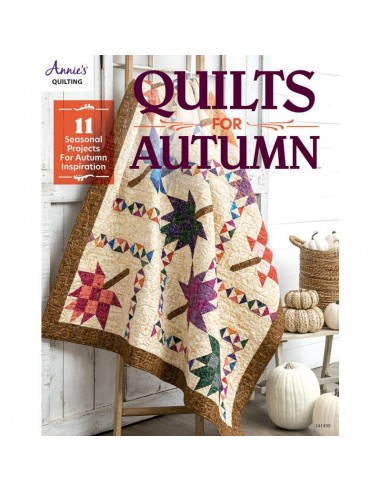 Quilts for Autumn, 11 seasonal projects for autumn inspiration by Annie's Quilting Annie's - 1