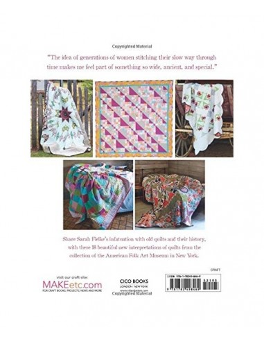 Old Quilts, New Life: 18 step-by-step projects inspired by quilts from the American Folk Art Museum by Sarah Fielke Cico Books -
