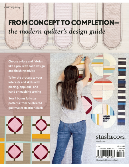 Design, Make, Quilt Modern: Taking a Quilt from Inspiration to Reality by Heather Black Search Press - 22