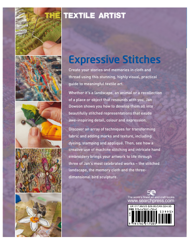 The Textile Artist: Expressive Stitches, A ‘no-rules’ guide to creating original textile art by Jan Dowson Search Press - 17