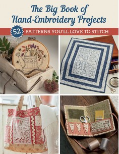 The Big Book of Hand-Embroidery Projects - 52 Patterns You'll Love to Stitch Martingale - 1