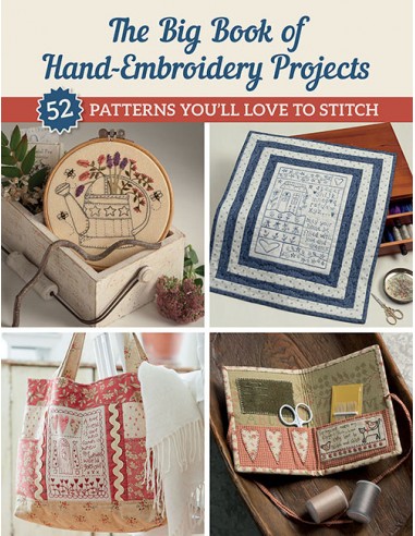The Big Book of Hand-Embroidery Projects - 52 Patterns You'll Love to Stitch Martingale - 1