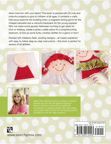 Half Yard Kids, Sew 20 colourful toys and accessories from left-over pieces of fabric by Debbie Shore Search Press - 13