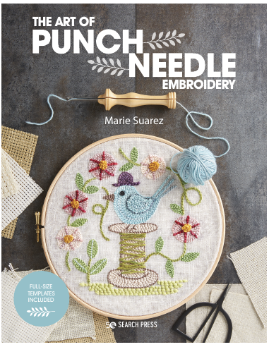The Art of Punch Needle Embroidery by Marie Suarez Search Press - 1