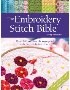 The Embroidery Stitch Bible by Betty Barnden Search Press - 1