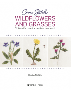 Cross Stitch Wildflowers and Grasses, 32 progetti di ricamo a tema botanico Search Press - 1